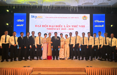 ĐẠI HỘI CÔNG ĐOÀN CƠ SỞ CHI NHÁNH SKYPEC KHU VỰC MIỀN TRUNG NHIỆM KỲ 2025 – 2030, ĐẠI HỘI CỦA ĐỔI MỚI VÀ BỨT PHÁ